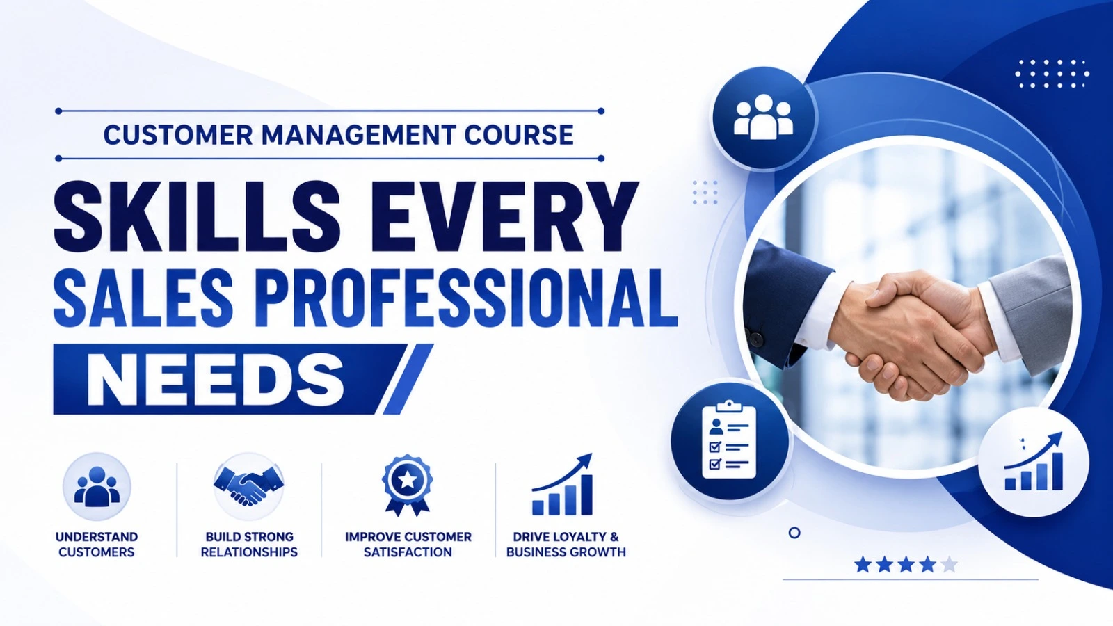 Customer Management Course: Skills Every Sales Professional Needs